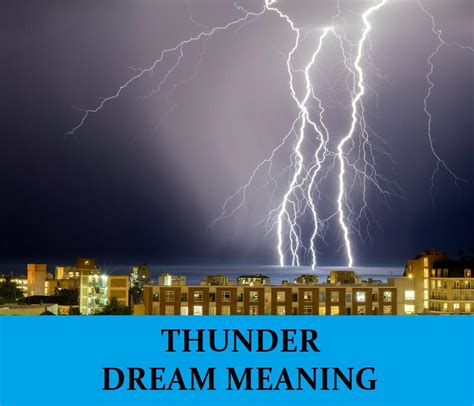 The Importance of Thunder and Lightning in Analyzing Dreams