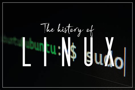 The Journey Begins: The Inception of Linux