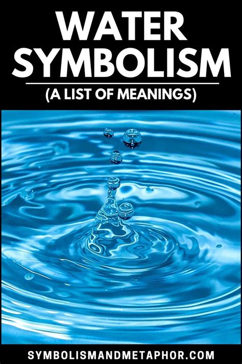 The Language of Water: Exploring Symbolism and Meaning