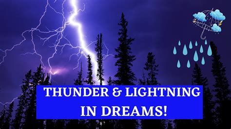 The Majesty of Thunder and Lightning in Dreams