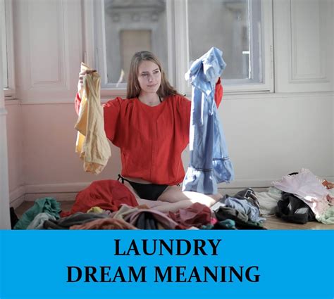 The Meaning of Laundry in Dreams