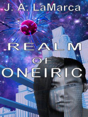 The Mysterious Realm of Oneiric Experiences