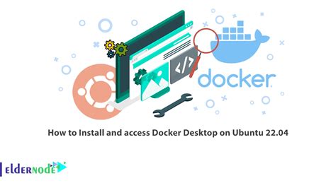 The Process of Installing Docker Desktop