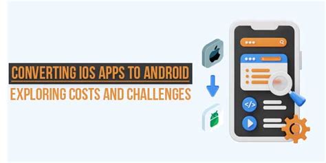 The Risks and Challenges of Converting an Android Device to iOS