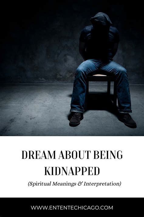 The Role of Fear and Anxiety in Kidnapping Dreams