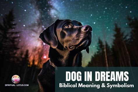 The Significance of Dogs in Dreams