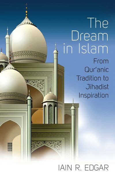 The Significance of Dreams in the Islamic Tradition