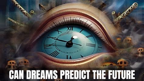 The Significance of Precognition: Can Dreams Reveal the Path to the Future?