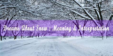 The Significance of Snow Thawing in Dreams