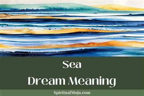 The Symbolic Meaning of Dreaming About the Tide of the Sea