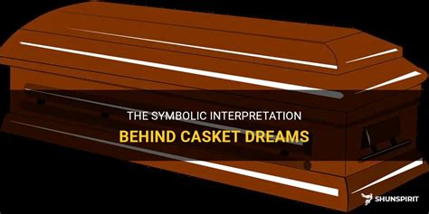 The Symbolic Meaning of a Sealed Casket in One's Dream