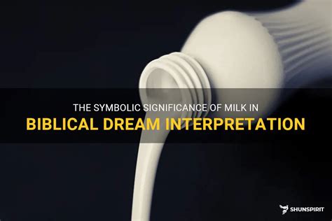 The Symbolic Power of Milk in Dreams