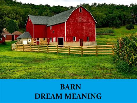 The Symbolism of a Barn in Dreams