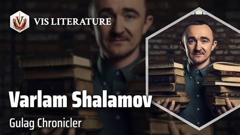 The mysterious and haunting universe of Varlam Shalamov's writings