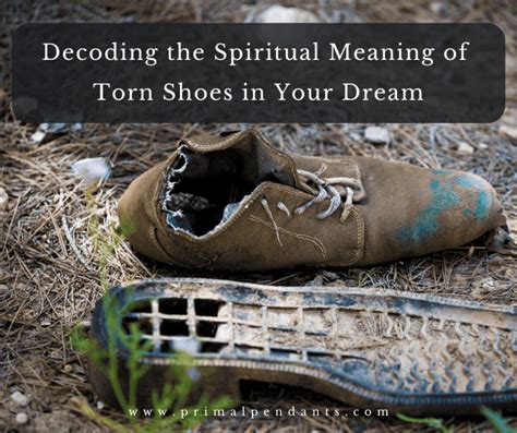 Torn Slippers in Dreams: Decoding the Hidden Meanings