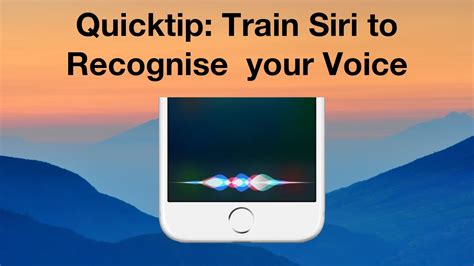 Training Siri to Identify Your Unique Vocal Patterns