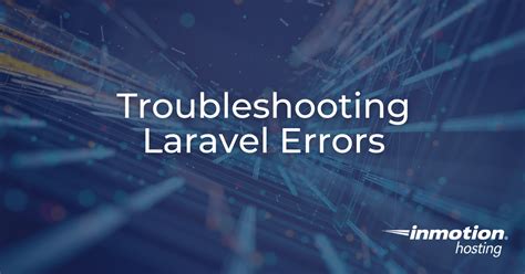 Troubleshooting Common Errors during Laravel Setup