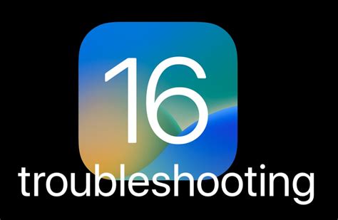 Troubleshooting Common Issues during iOS 16 Installation