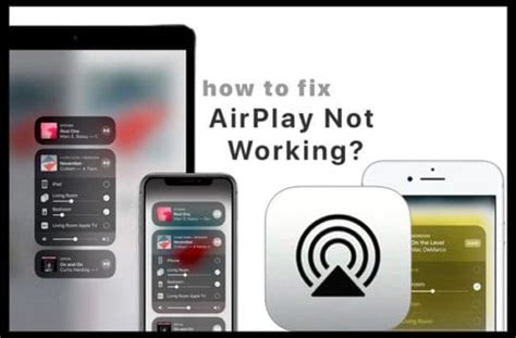 Troubleshooting Issues with Airplay on your iPad: Resolving Common Challenges and Finding Solutions