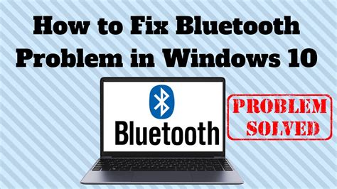 Troubleshooting Steps for Bluetooth Connection Issues