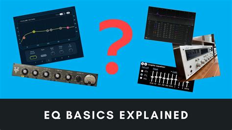 Understanding EQ: An Introduction to Audio Equalization