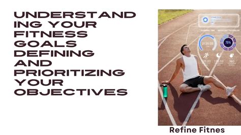 Understanding Your Fitness Objectives and Tracking Requirements