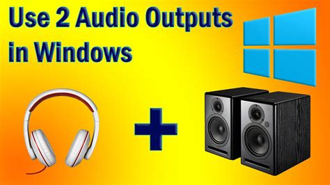 Understanding the Dual Audio Output Feature