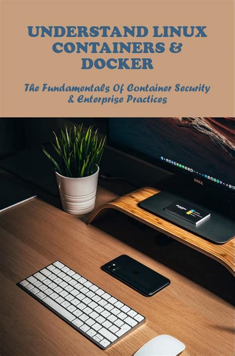 Understanding the Fundamentals of Docker Containers