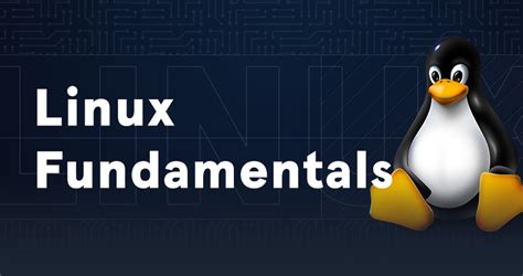 Understanding the Fundamentals of Linux