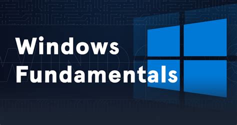 Understanding the Fundamentals of Windows Editions