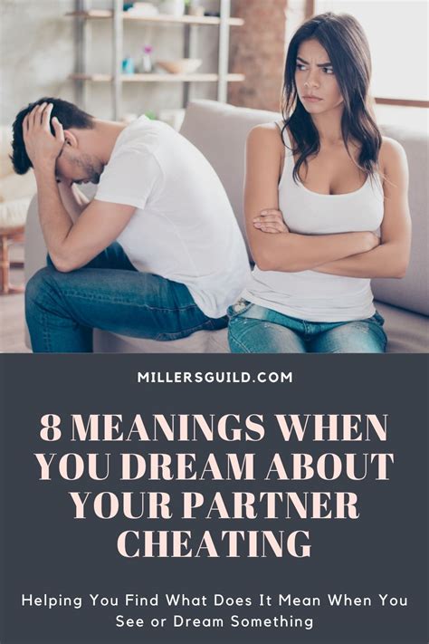 Understanding the Meanings Behind a Partner's Cheating Dreams