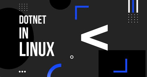 Understanding the Nature of dotnet on Linux