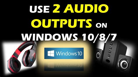 Understanding the Necessity for Multiple Audio Outputs