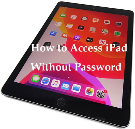 Understanding the Significance of Accessing an iPad without Knowledge of the Passcode