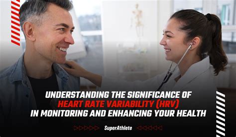 Understanding the Significance of Heart Rate Variability