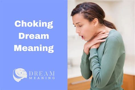 Understanding the Symbolism of Choking in Dream Imagery