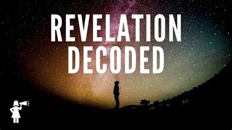 Unlocking the Hidden Meanings of Prophetic Revelations