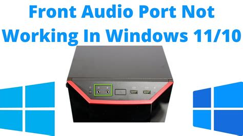 Unraveling the Mystery: Troubleshooting Issues with Front Audio Ports