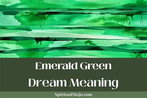 Unraveling the Significance of Emerald Berries in Dreams