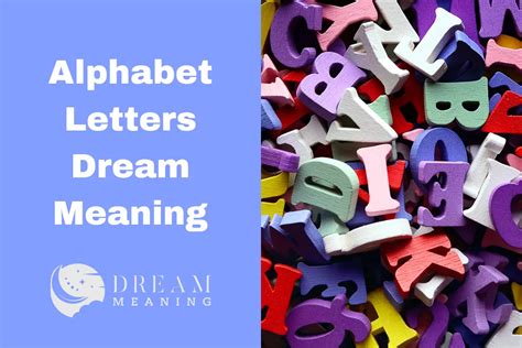 Unveiling the Various Interpretations of the Letter "A" in Dreams