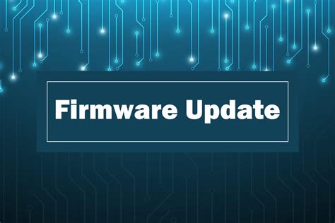 Update firmware or software