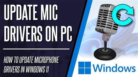 Updating and Troubleshooting Microphone Drivers