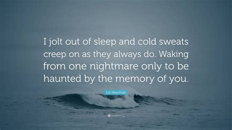 Waking Up in a Cold Sweat: The Aftermath of a Terrifying Nightmare