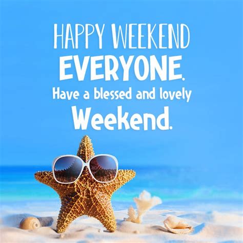 Weekend Wishes: Hoping for Unforgettable Experiences