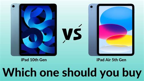 iPad Air vs iPad 10: Which One Should You Choose?